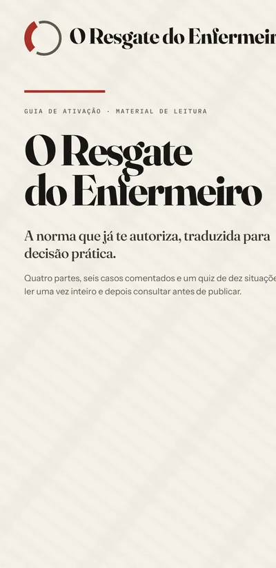 Capa do Guia de ativação na tela do celular: O Resgate do Enfermeiro, a norma que já te autoriza, traduzida para decisão prática